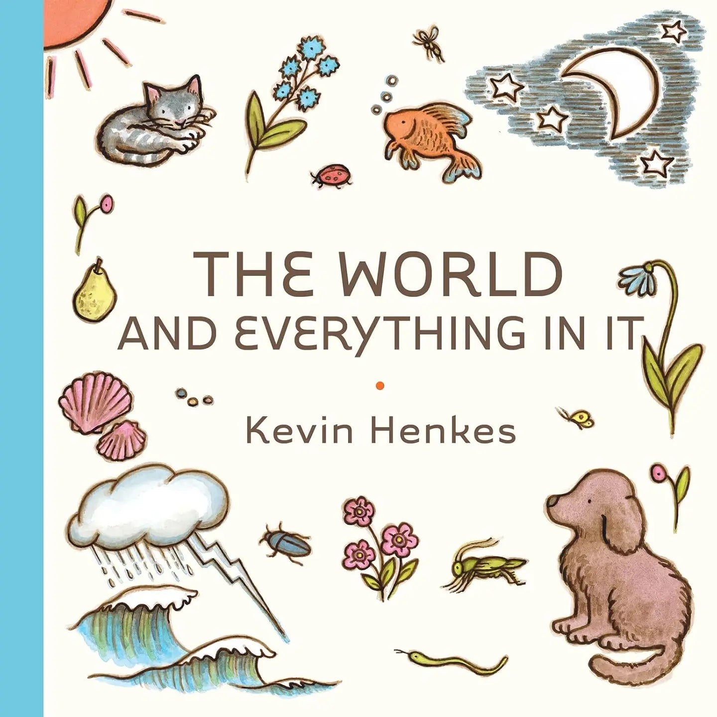 WORLD AND EVERYTHING IN IT