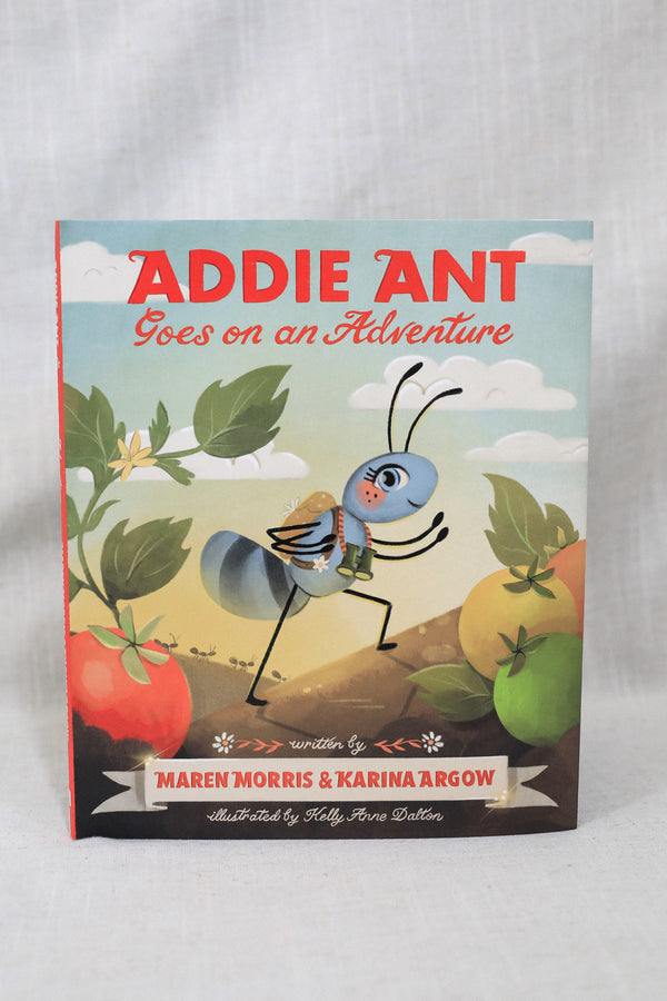 ADDIE ANT GOES ON AN ADVENTURE