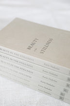 BEAUTY IN THE STILLNESS