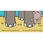 THAT'S NOT MY ELEPHANT.