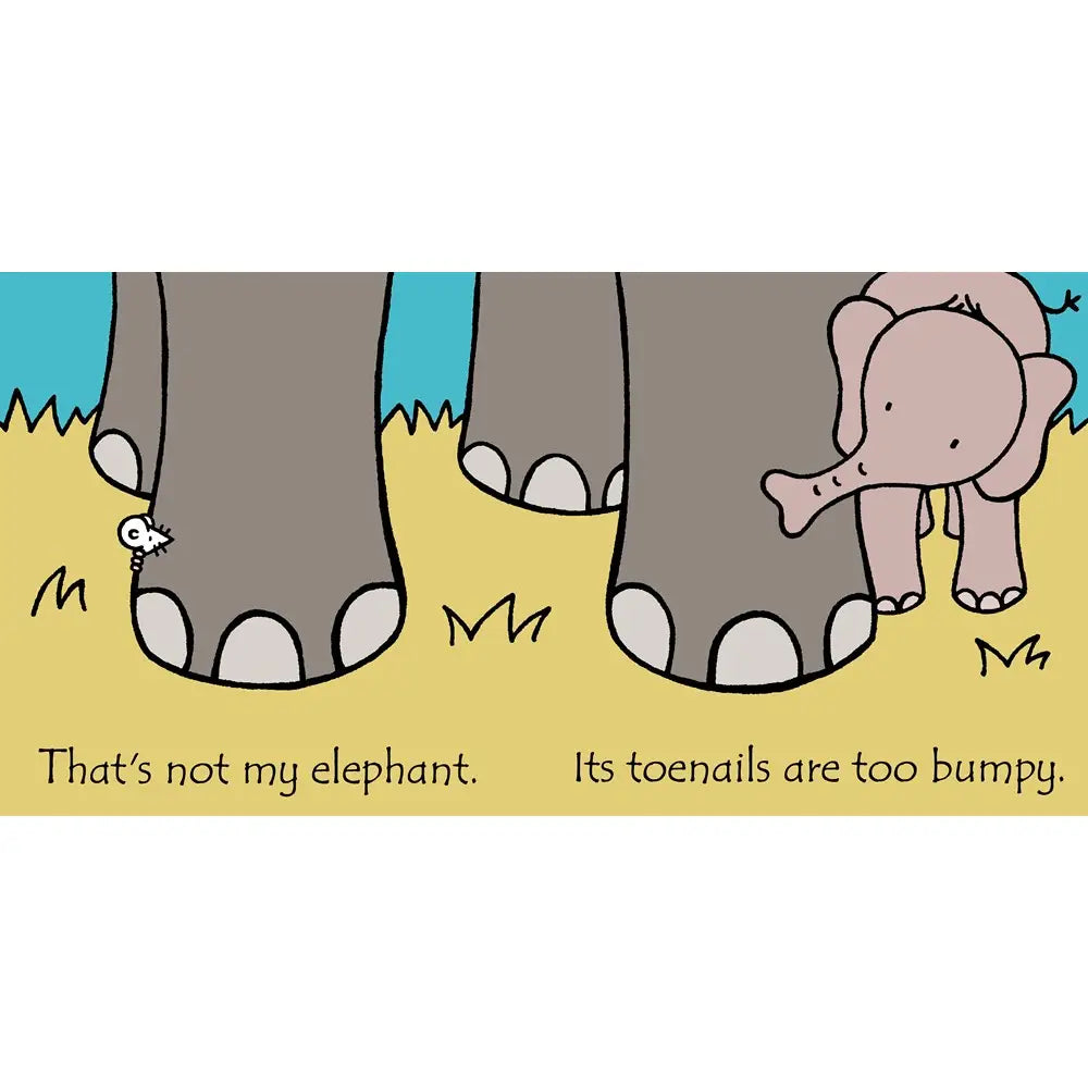 THAT'S NOT MY ELEPHANT.