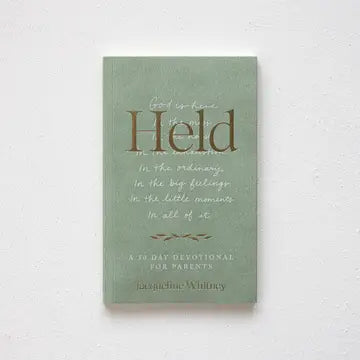 HELD: A 50 DAY DEVOTIONAL FOR PARENTS
