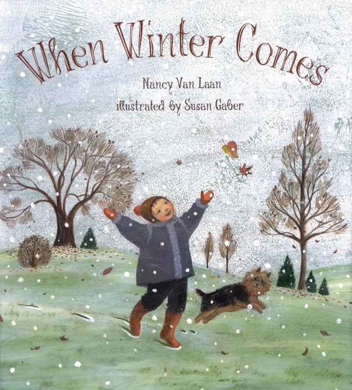 WHEN WINTER COMES - CHILDREN'S BOOK