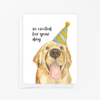 EXCITED GOLDEN RETREIVER BIRTHDAY CARD