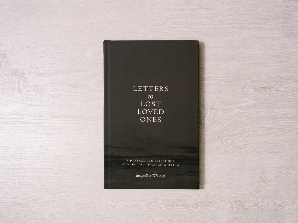 LETTERS TO LOST LOVED ONES - GUIDED JOURNAL