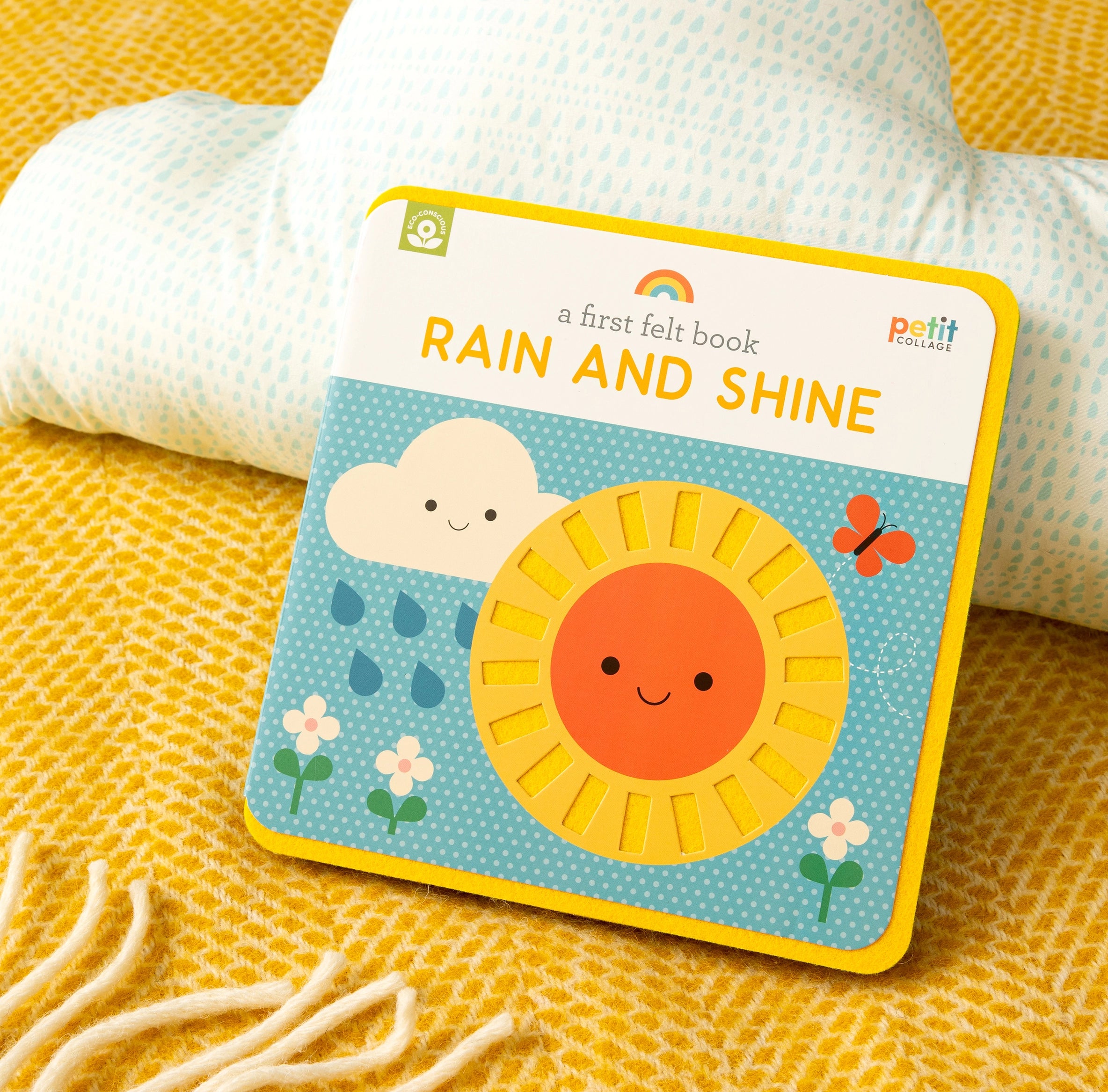 A FIRST FELT BOOK: RAIN AND SHINE - CHILDREN'S BOOK