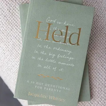HELD: A 50 DAY DEVOTIONAL FOR PARENTS