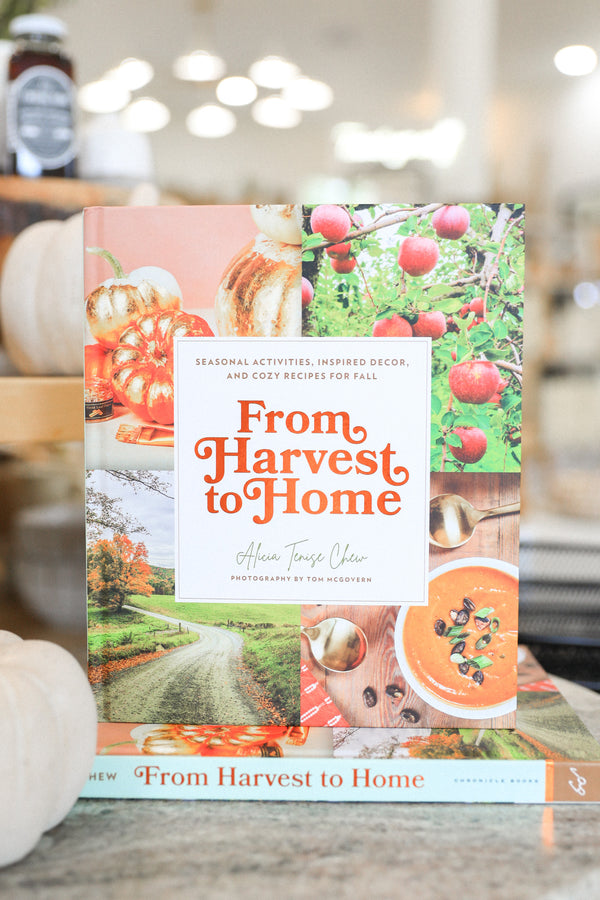 FROM HARVEST TO HOME BOOK