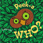 PEEK-A WHO? BOOK