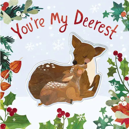 YOU'RE MY DEEREST - CHILDREN'S BOOK