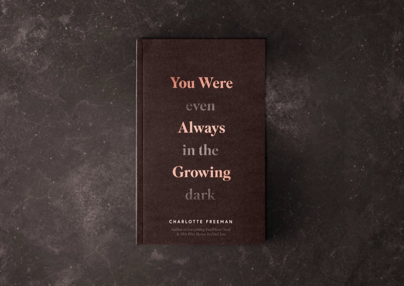 YOU WERE ALWAYS GROWING BOOK