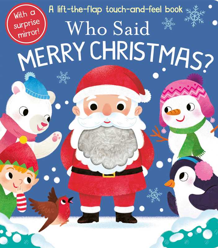 WHO SAID MERRY CHRISTMAS? - CHILDREN'S BOOK