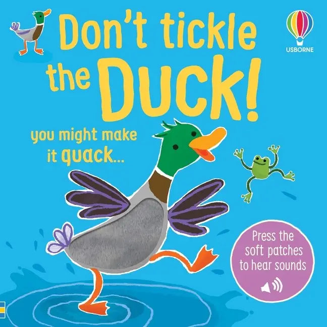 DON'T TICKLE THE DUCK!