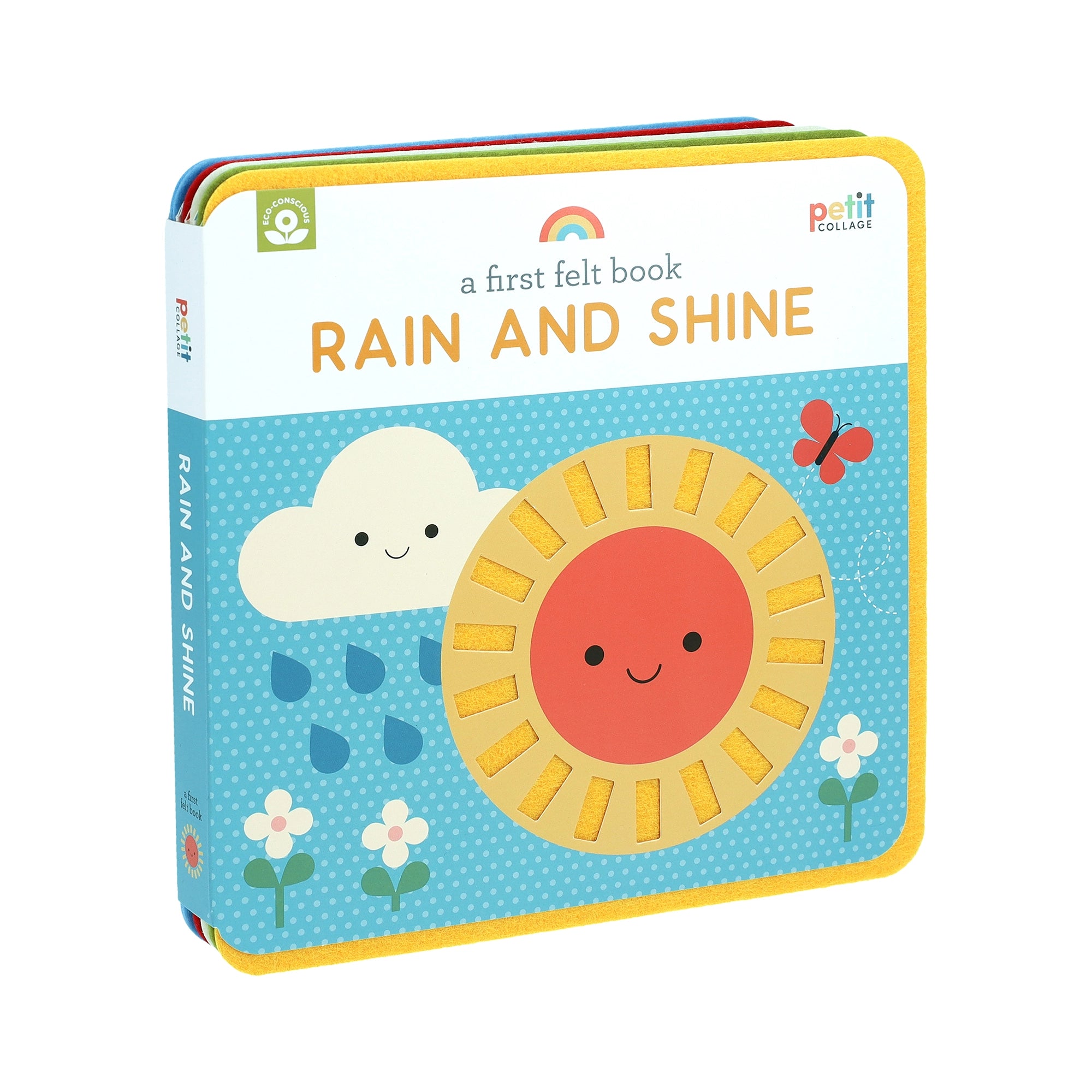 A FIRST FELT BOOK: RAIN AND SHINE - CHILDREN'S BOOK