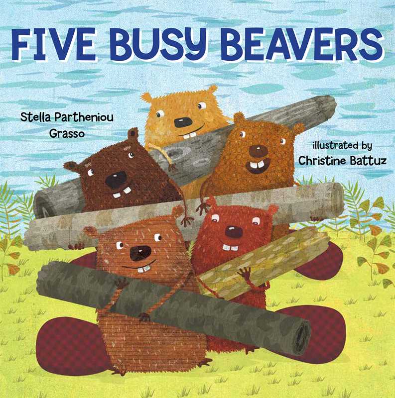 FIVE BUSY BEAVERS - CHILDREN'S BOOK