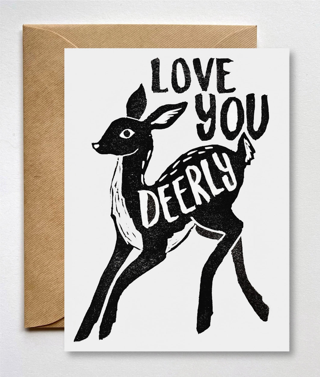 LOVE YOU DEERLY CARD