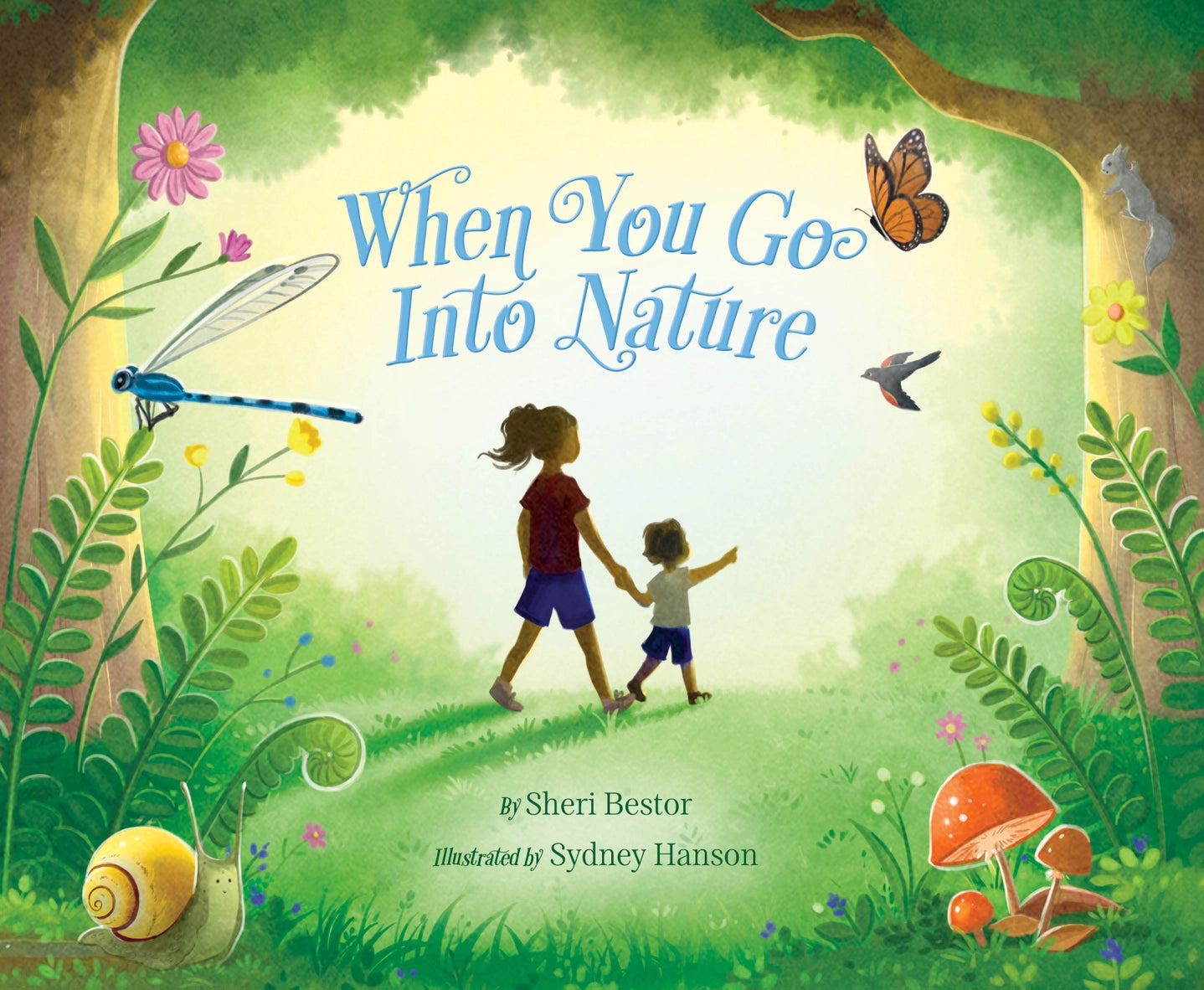 WHEN YOU GO INTO NATURE - CHILDREN'S BOOK