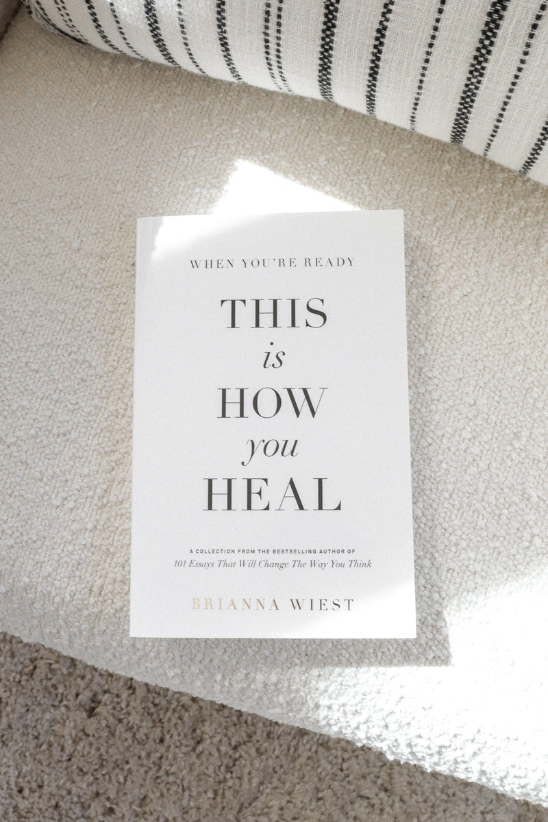 WHEN YOU'RE READY, THIS IS HOW YOU HEAL